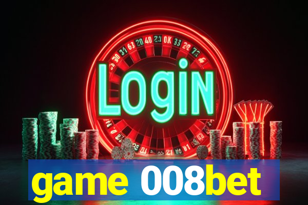 game 008bet